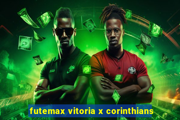 futemax vitoria x corinthians